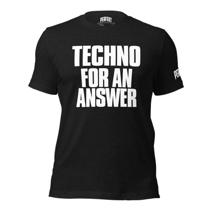 Techno for an Answer