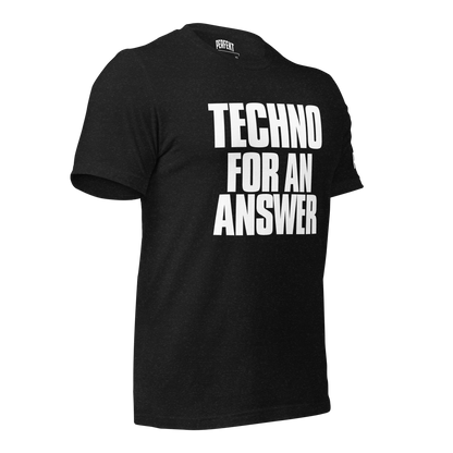 Techno for an Answer